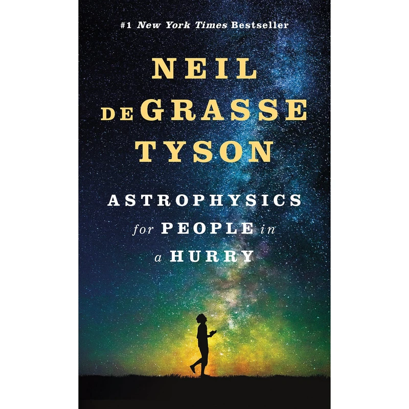 کتاب Astrophysics for People in a Hurry اثر Neil DeGrasse Tyson انتشارات W. W. Norton & Company