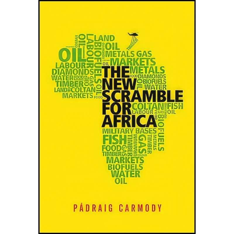 کتاب The New Scramble for Africa اثر Padraig Risteard Carmody انتشارات Polity