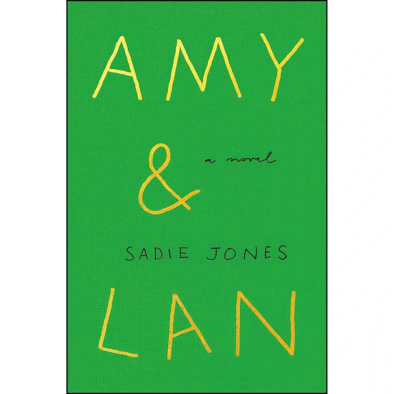کتاب Amy & Lan اثر Sadie Jones انتشارات Harper