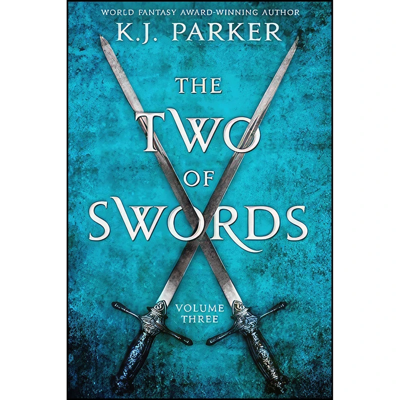 کتاب The Two of Swords اثر K. J. Parker انتشارات Orbit