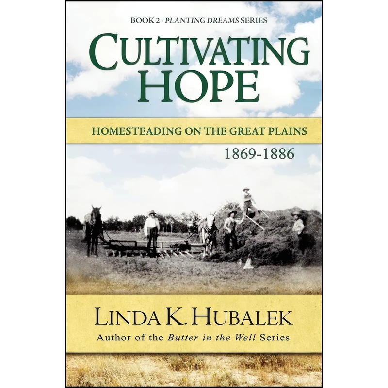 کتاب Cultivating Hope اثر Linda K. Hubalek انتشارات تازه ها