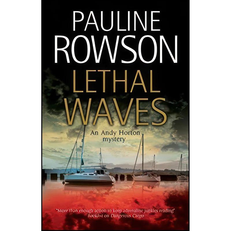 کتاب Lethal Waves  اثر Pauline Rowson انتشارات Severn House