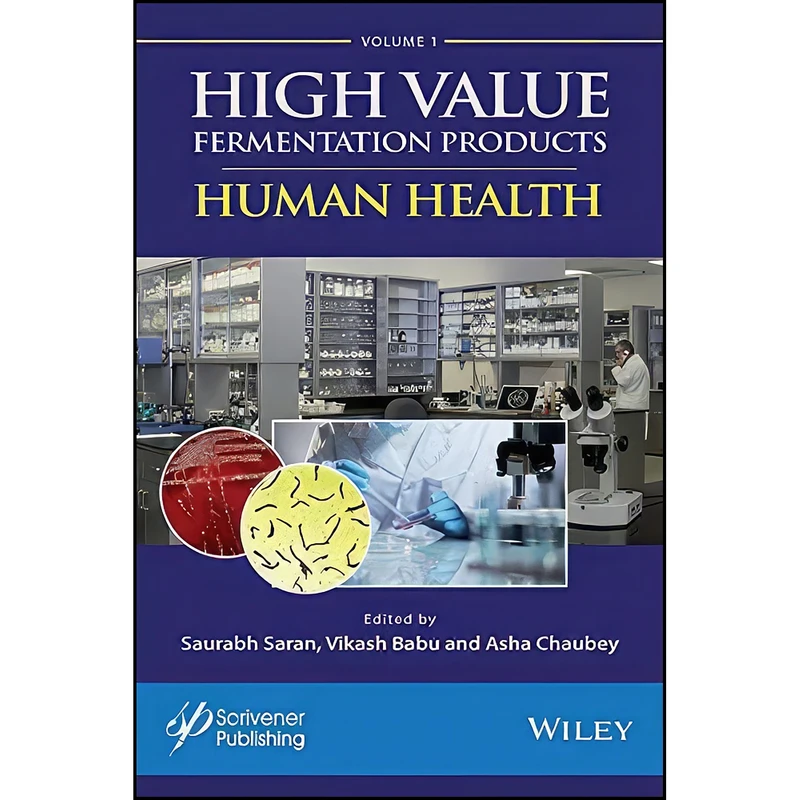 کتاب High Value Fermentation Products, Volume 1 اثر جمعي از نويسندگان انتشارات Wiley-Scrivener