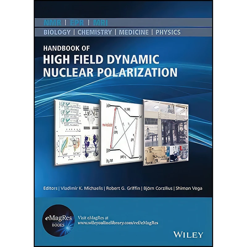 کتاب Handbook of High Field Dynamic Nuclear Polarization  اثر جمعي از نويسندگان انتشارات Wiley