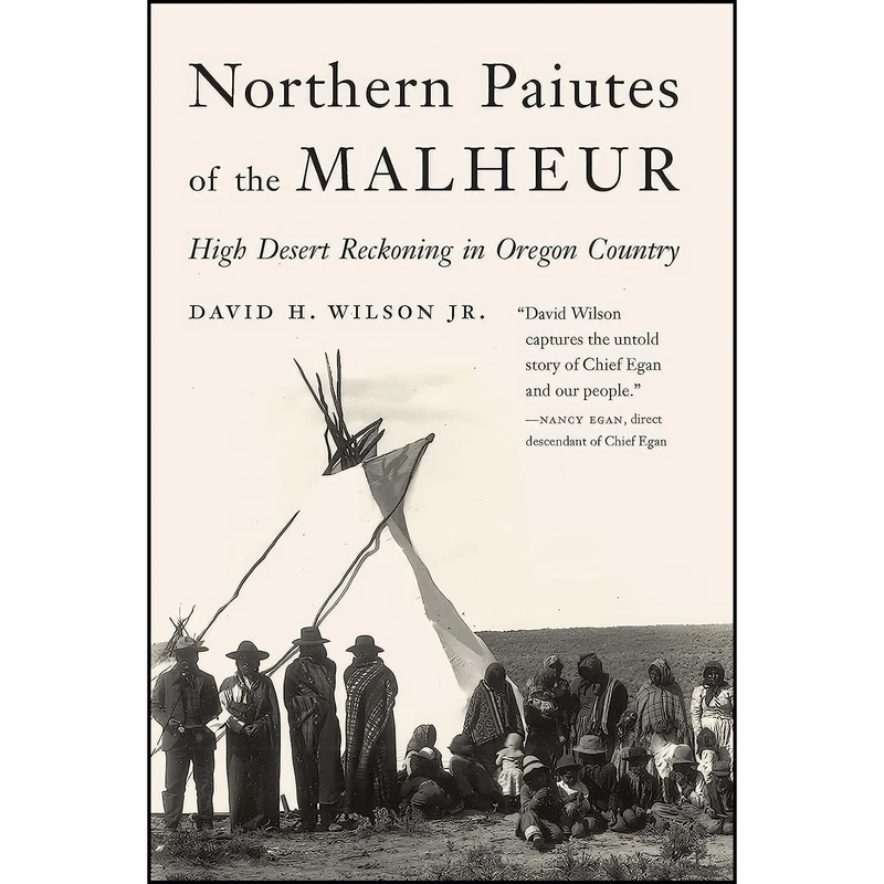 کتاب Northern Paiutes of the Malheur اثر جمعي از نويسندگان انتشارات Bison Books