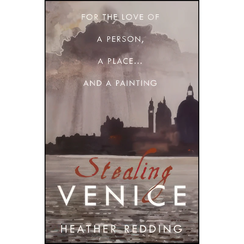 کتاب Stealing Venice اثر Heather Redding انتشارات Matador