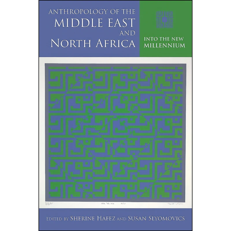 کتاب Anthropology of the Middle East and North Africa اثر جمعي از نويسندگان انتشارات Indiana University Press