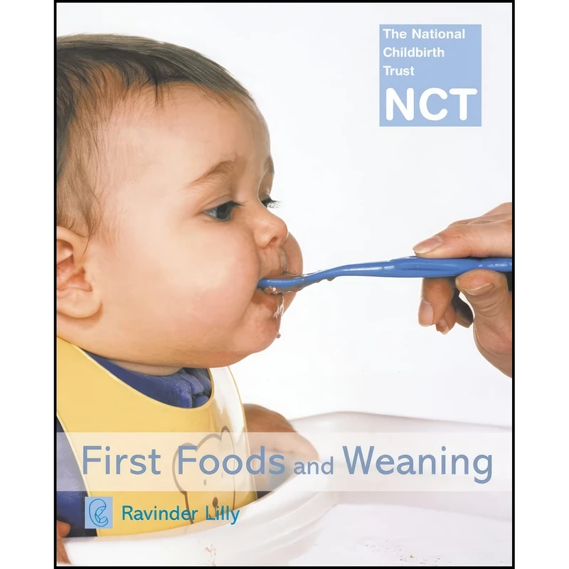 کتاب First Foods and Weaning اثر Ravinder Lilly انتشارات Thorsons