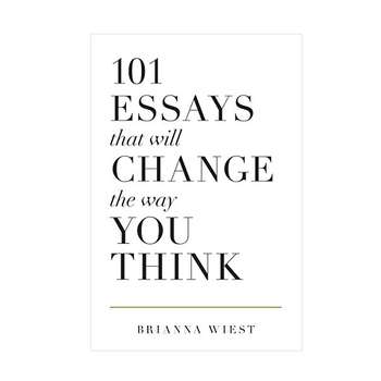 کتاب  101 Essays That Will Change The Way You Think  اثر Brianna Wiest انتشارات نبض دانش