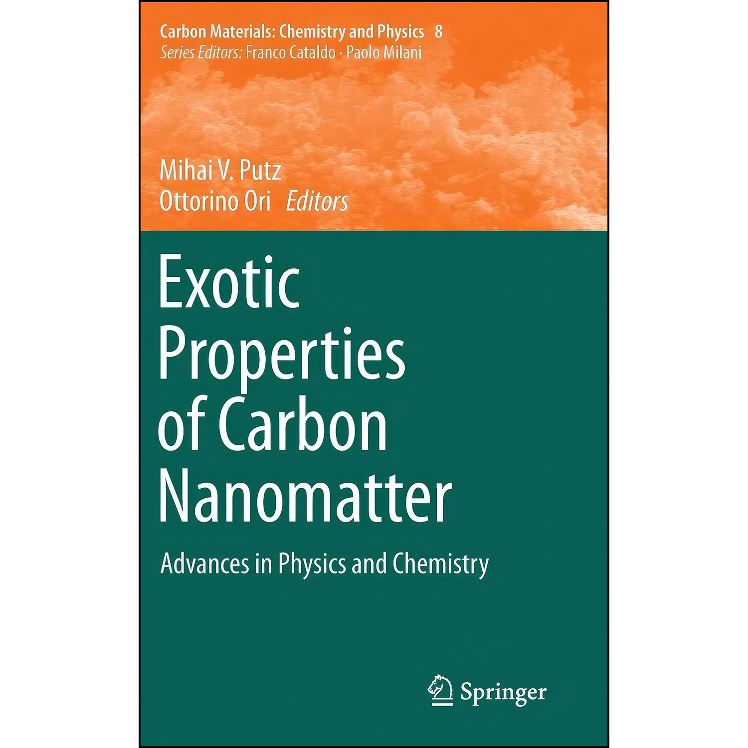 کتاب Exotic Properties of Carbon Nanomatter اثر Mihai V. Putz and Ottorino Ori انتشارات Springer