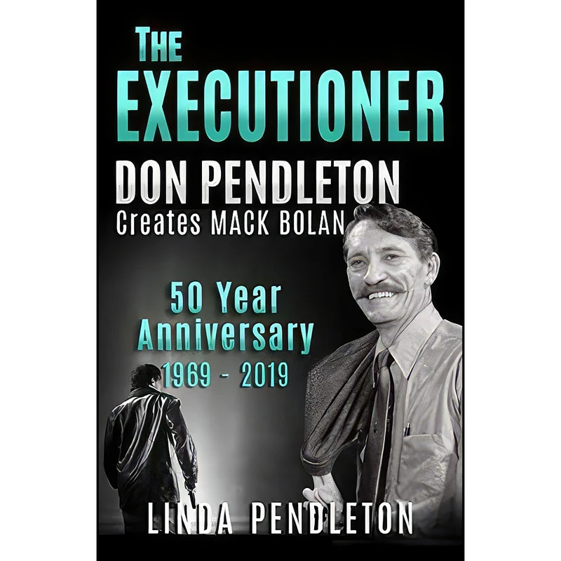 کتاب The Executioner, Don Pendleton Creates Mack Bolan اثر Linda Pendleton انتشارات تازه ها