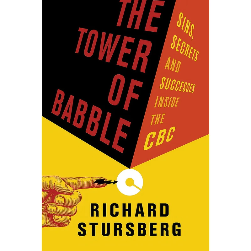 کتاب The Tower of Babble اثر Richard Stursberg انتشارات Douglas & McIntyre