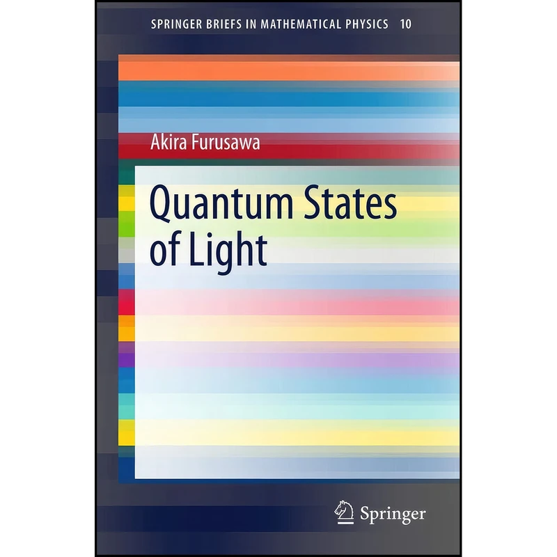 کتاب Quantum States of Light اثر Akira Furusawa انتشارات Springer