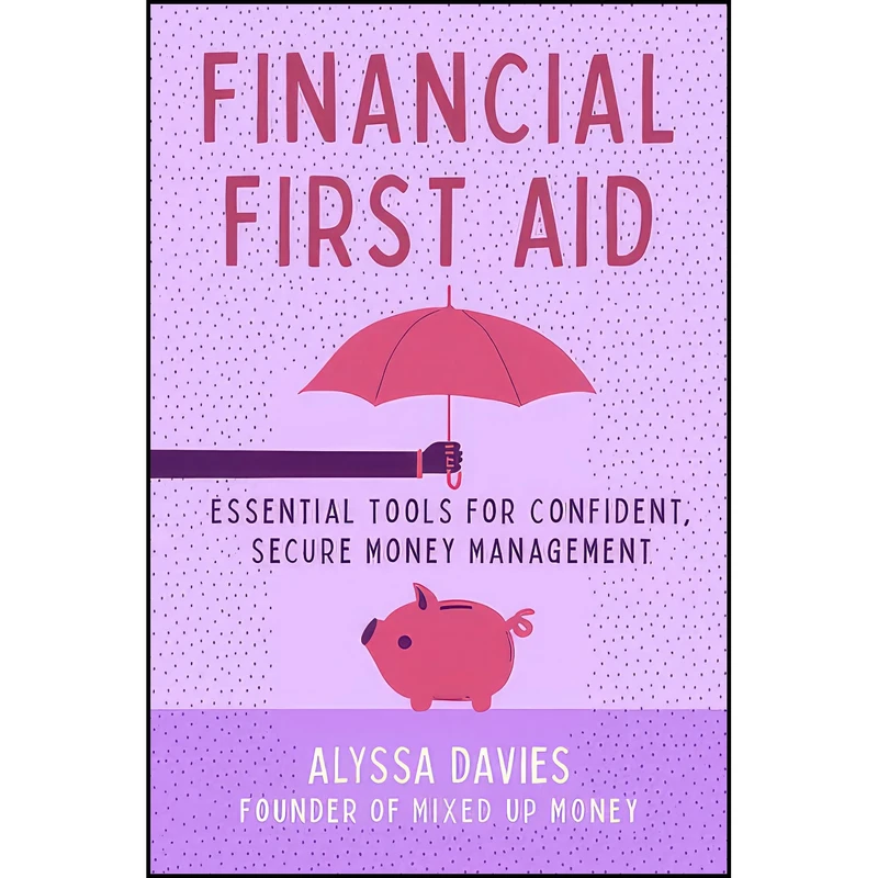 کتاب Financial First Aid اثر Alyssa Davies انتشارات Union Square   Co.
