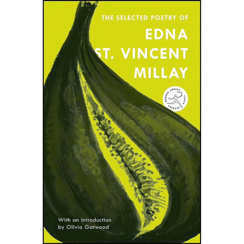 کتاب The Selected Poetry of Edna St. Vincent Millay  اثر جمعي از نويسندگان انتشارات Modern Library