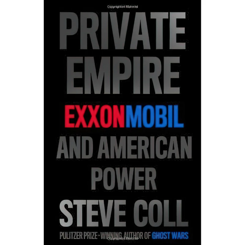 کتاب Private Empire اثر Steve Coll انتشارات The Penguin Press