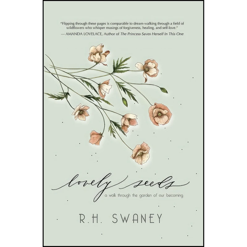 کتاب Lovely Seeds اثر R. H. Swaney انتشارات Central Avenue Publishing