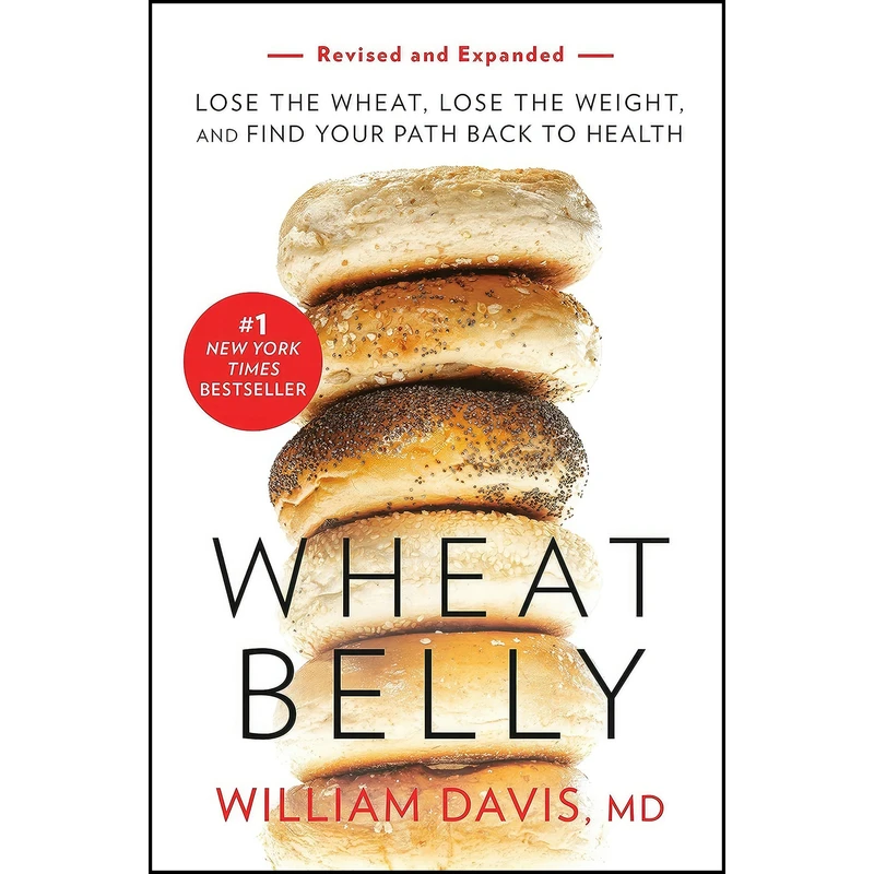 کتاب Wheat Belly  اثر William Davis انتشارات Harmony/Rodale