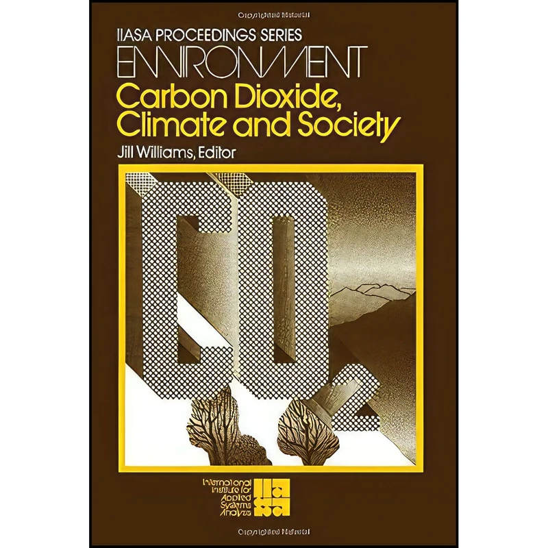 کتاب Carbon dioxide  climate  and society اثر Jill Williams انتشارات Pergamon Press