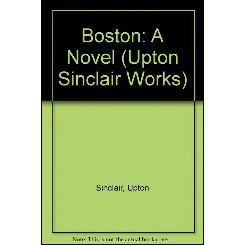 کتاب Boston اثر Upton Sinclair انتشارات Classic Books