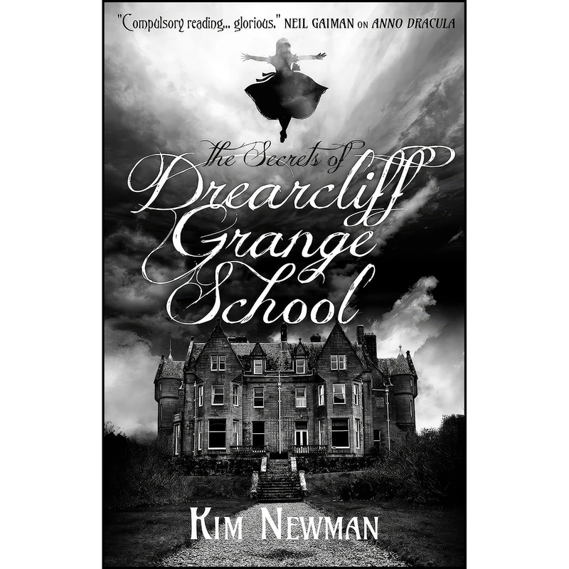 کتاب The Secrets of Drearcliff Grange School اثر Kim Newman انتشارات Titan Books