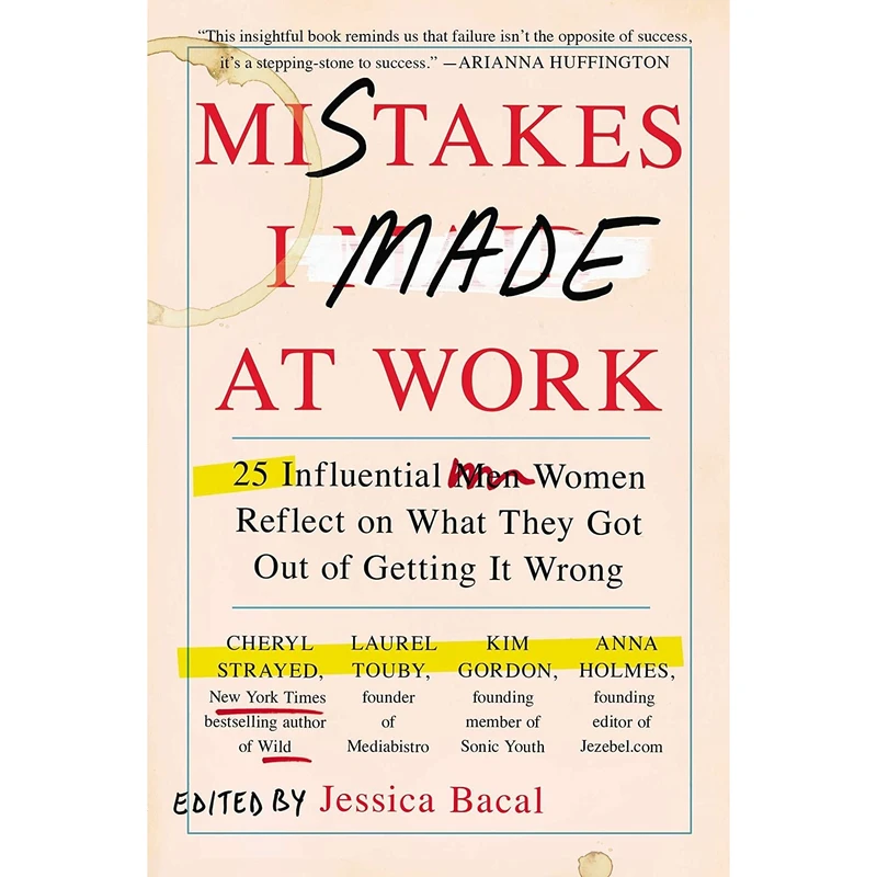 کتاب Mistakes I Made at Work اثر Jessica Bacal انتشارات Plume