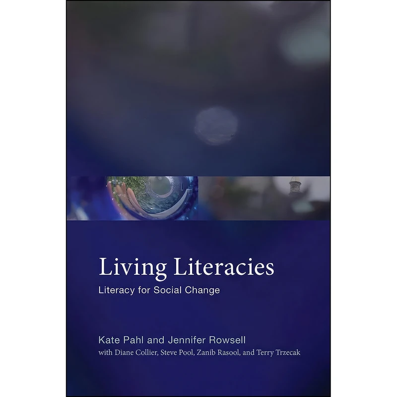 کتاب Living Literacies اثر جمعي از نويسندگان انتشارات The MIT Press
