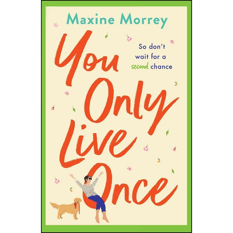 کتاب You Only Live Once اثر Maxine Morrey انتشارات تازه ها