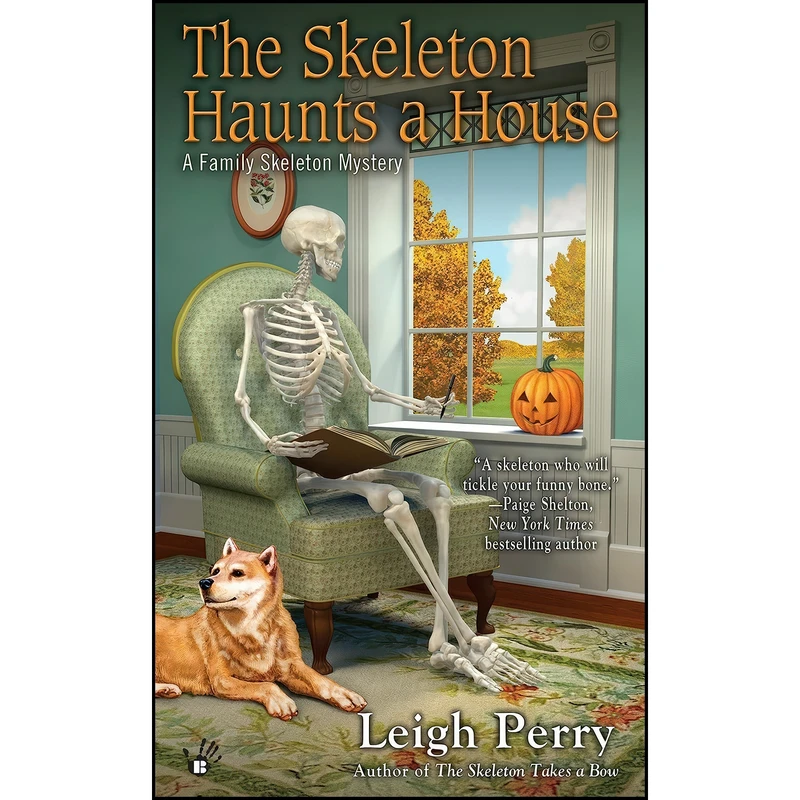 کتاب The Skeleton Haunts a House  اثر Leigh Perry انتشارات Berkley
