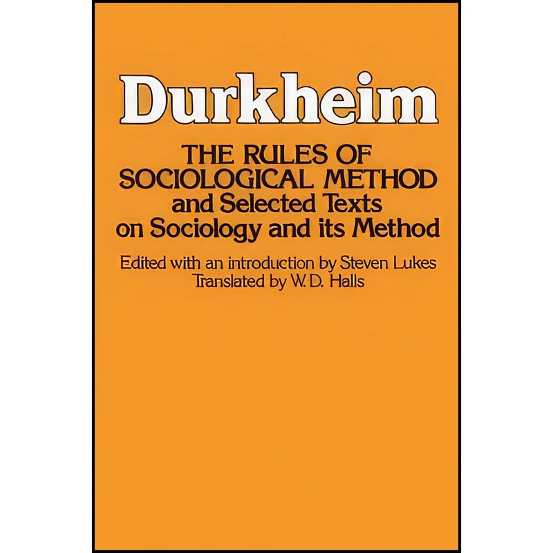 کتاب Rules of Sociological Method اثر Emile Durkheim انتشارات Free Press