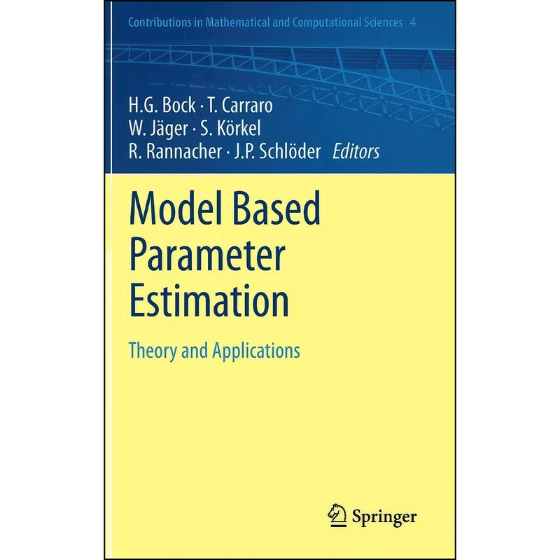 کتاب Model Based Parameter Estimation اثر جمعي از نويسندگان انتشارات Springer