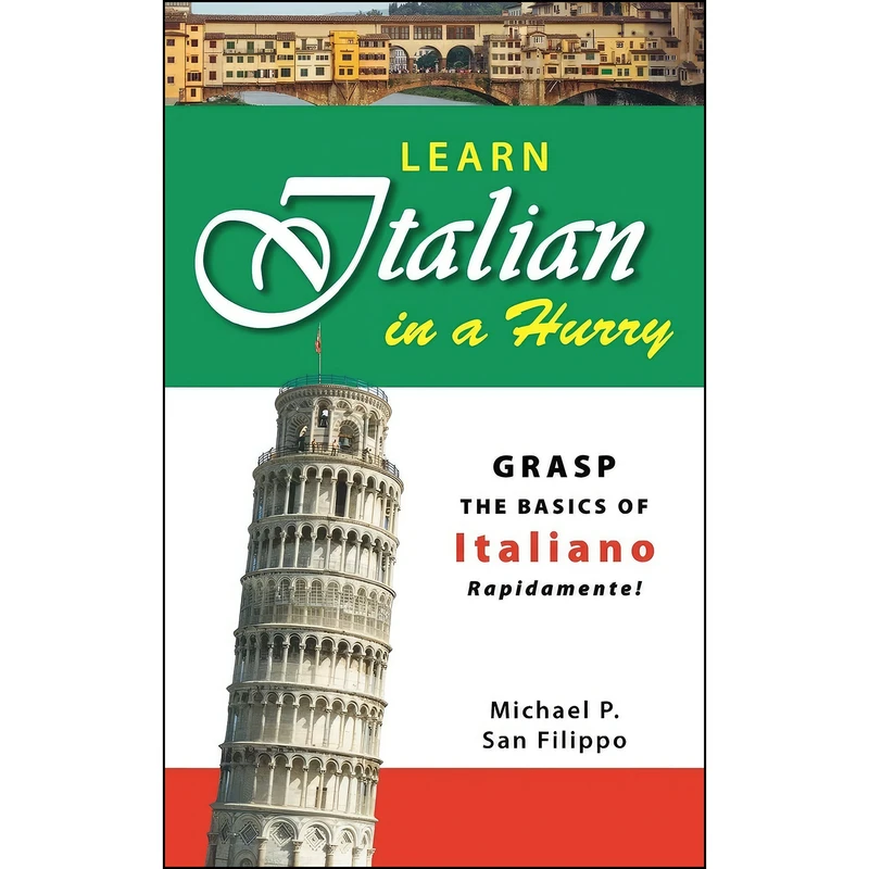 کتاب Learn Italian in a Hurry اثر Michael San Filippo انتشارات Adams Media