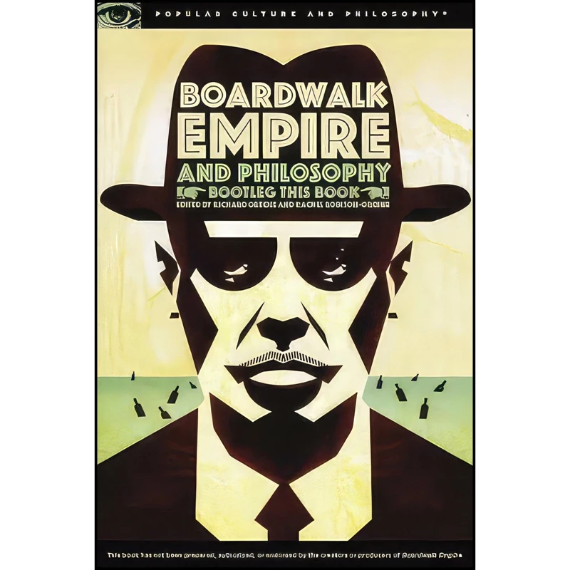 کتاب Boardwalk Empire and Philosophy اثر Richard Greene and Rachel Robison-Greene انتشارات Open Court