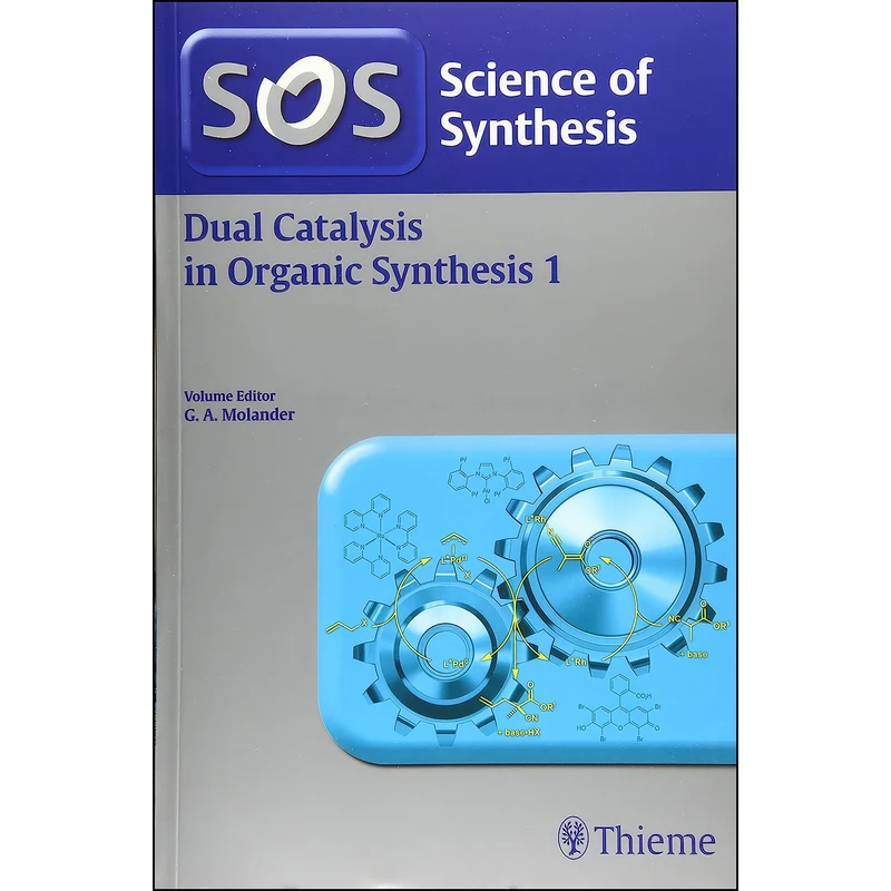 کتاب Science of Synthesis اثر Gary Molander انتشارات Thieme Chemistry