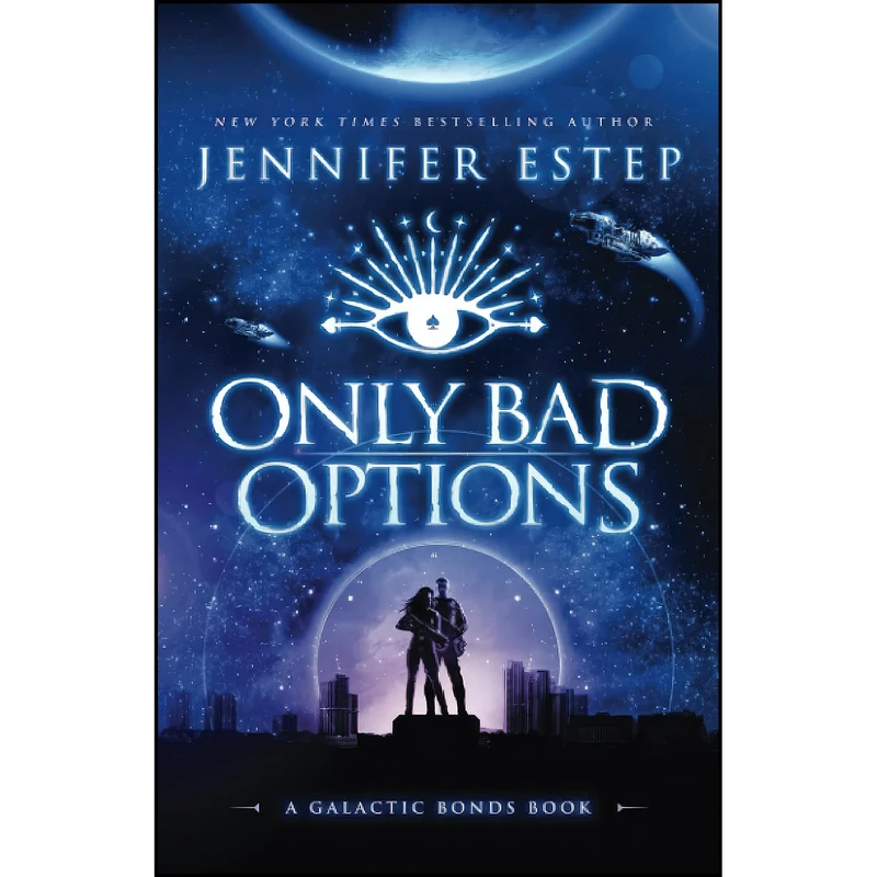 کتاب Only Bad Options اثر Jennifer Estep انتشارات تازه ها