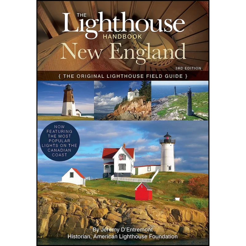 کتاب The Lighthouse Handbook New England اثر Jeremy D Entremont انتشارات Cider Mill Press