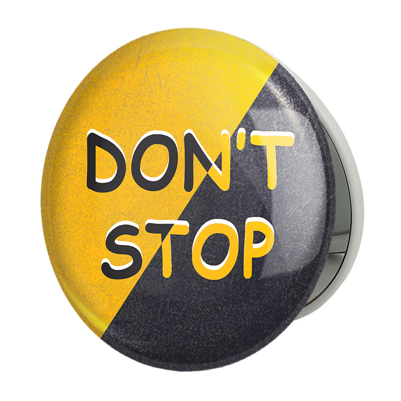 آینه جیبی خندالو طرح Dont Stop مدل تاشو کد 10047