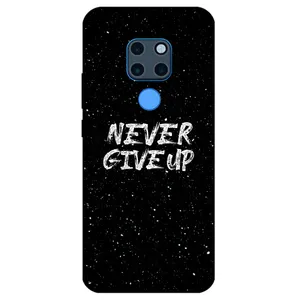 Megafone Never give up 1871 Cover For Huawei Mate 20 x
