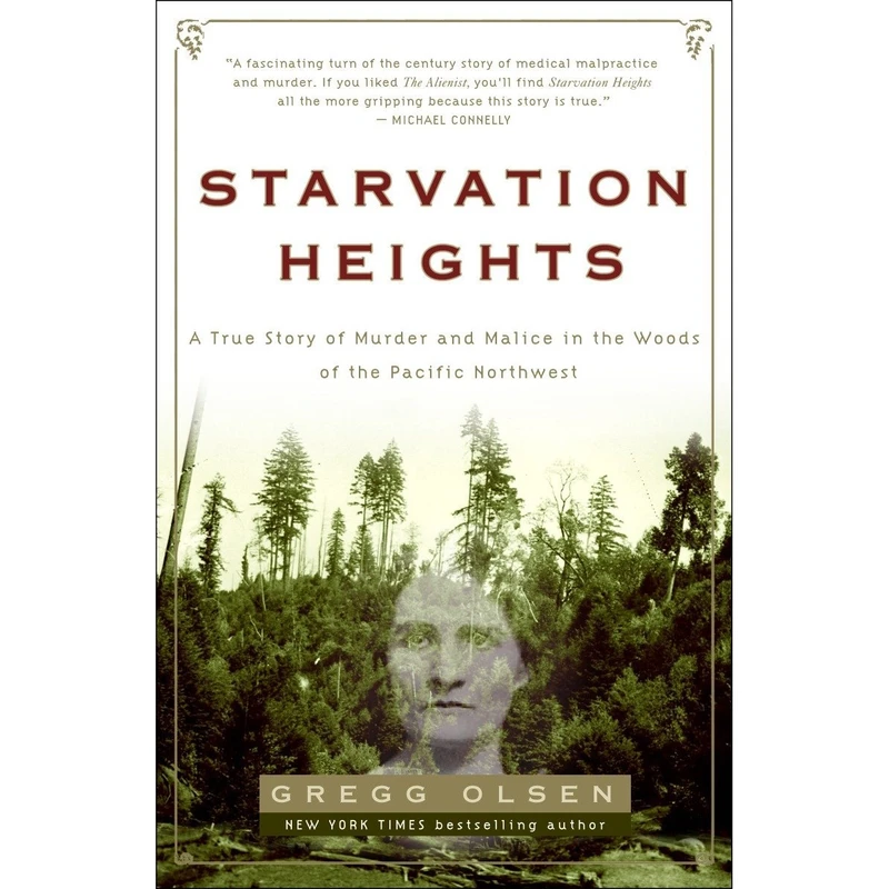 کتاب Starvation Heights اثر Gregg Olsen انتشارات Random House, Inc