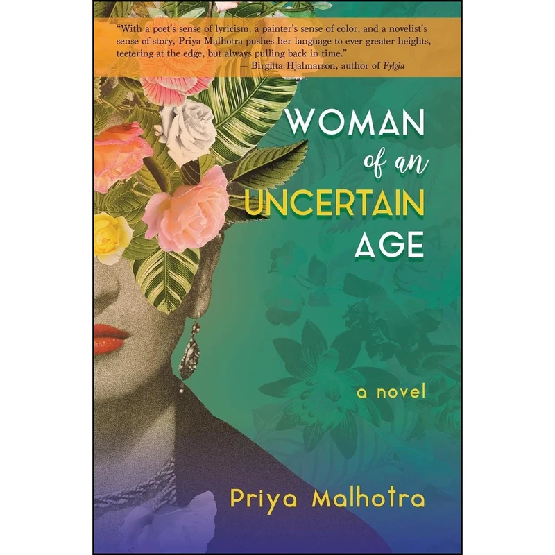 کتاب Woman of an Uncertain Age اثر Priya Malhotra انتشارات Bedazzled Ink Publishing Company