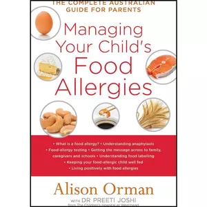 کتاب Managing Your Child&#39;s Food Allergies اثر Alison Orman انتشارات Harper Collins Aus