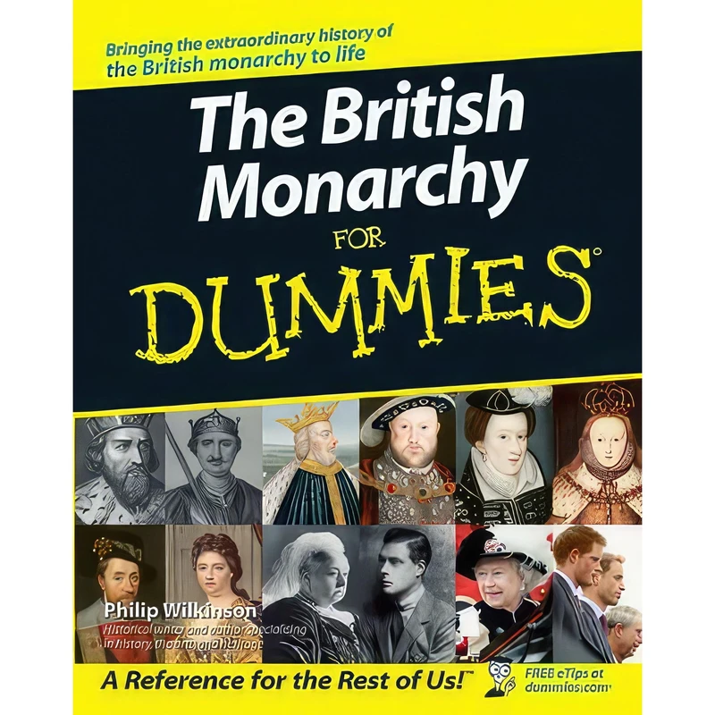 کتاب The British Monarchy For Dummies اثر Philip Wilkinson انتشارات For Dummies