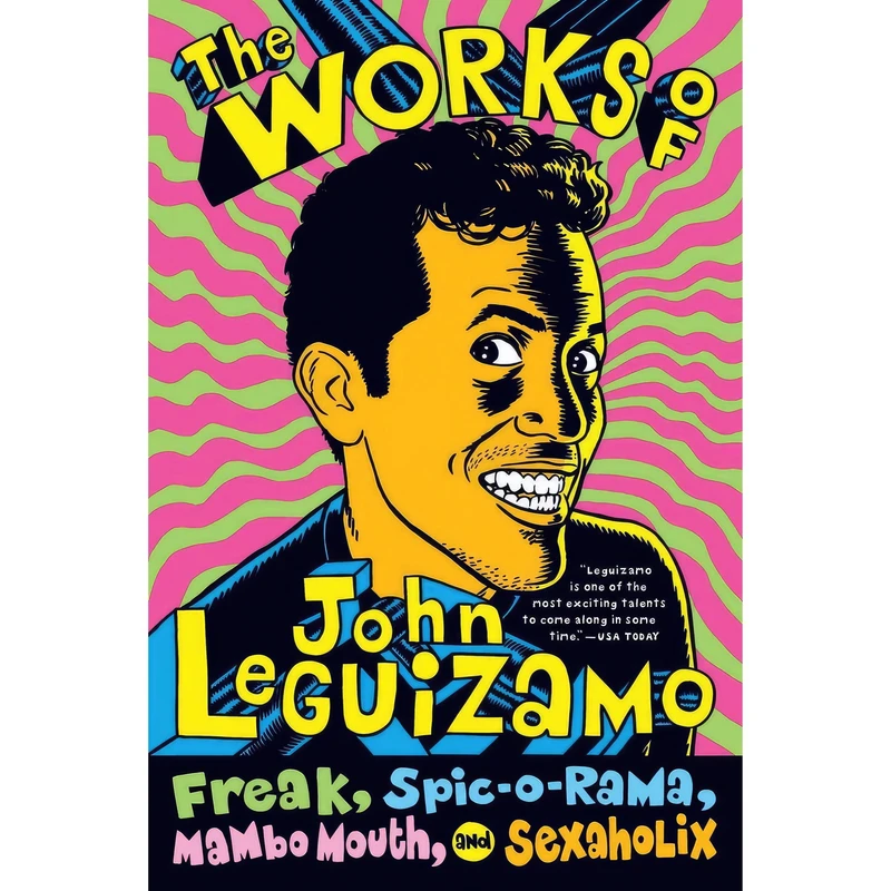 کتاب The Works of John Leguizamo اثر John Leguizamo انتشارات تازه‌ها