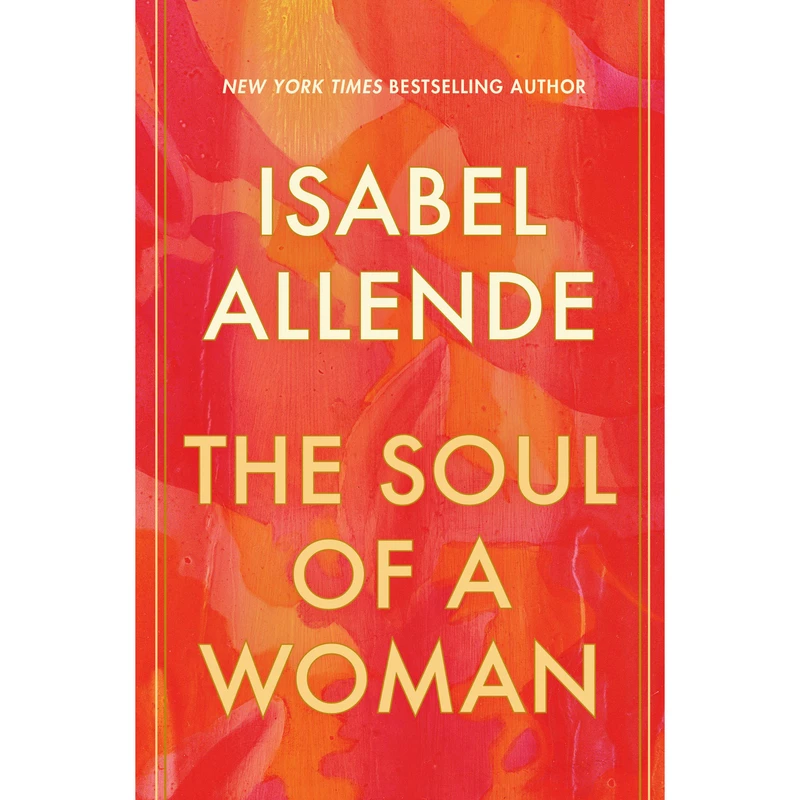 کتاب The Soul of a Woman اثر Isabel Allende انتشارات Random House Inc