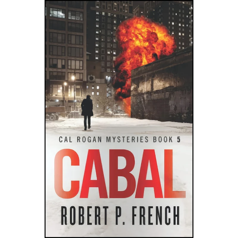 کتاب Cabal  اثر Robert P. French انتشارات تازه ها