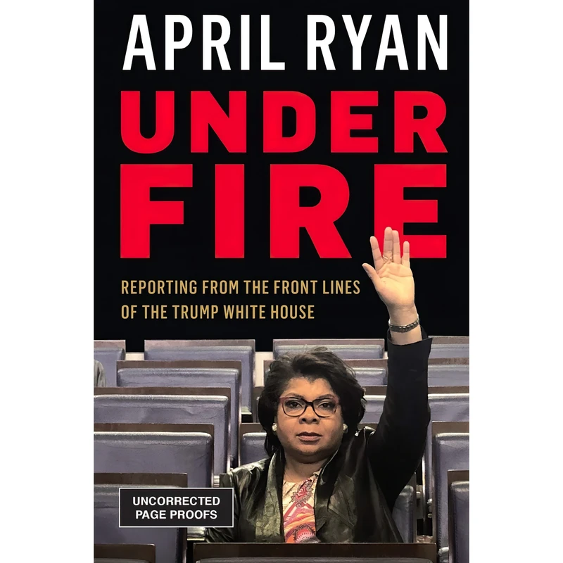 کتاب Under Fire اثر April Ryan and Tamron Hall انتشارات Rowman AND Littlefield Publishers