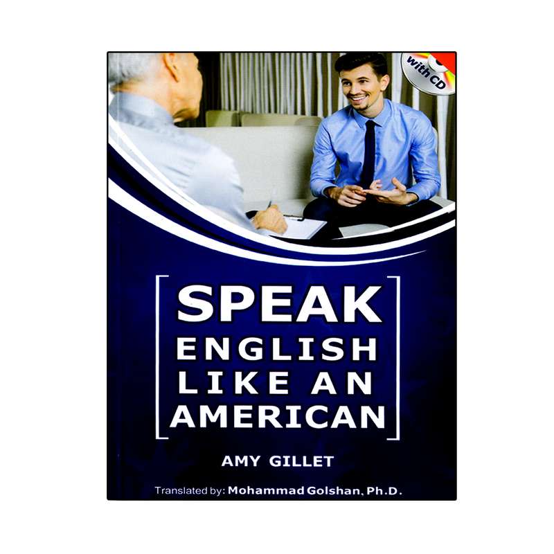 کتاب Speak English Like An American اثر Amy Gillet انتشارات نخبگان فردا