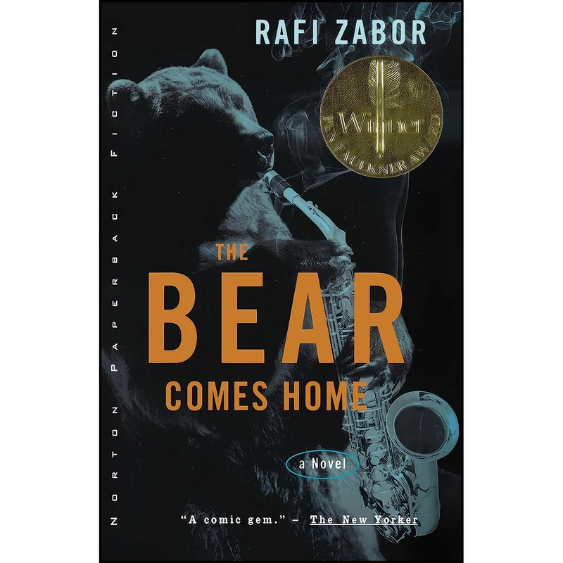 کتاب The Bear Comes Home اثر Rafi Zabor انتشارات W. W. Norton & Company