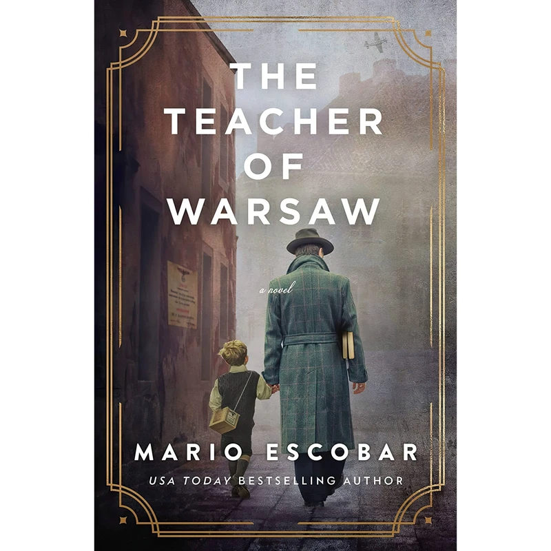 کتاب The Teacher of Warsaw اثر Mario Escobar انتشارات Harper Muse