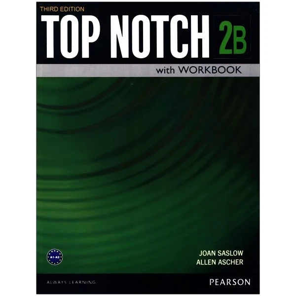 کتاب top notch 2b اثر JOAN SASLOW و amp; ALLEN ASCHER انتشارات زبان مهر